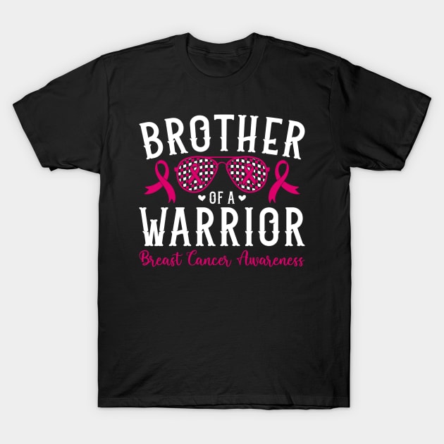 BROTHER OF A WARRIOR BREAST CANCER awareness T-Shirt by rhazi mode plagget